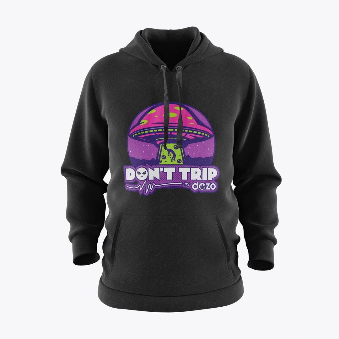 Don’t Trip Hoodie