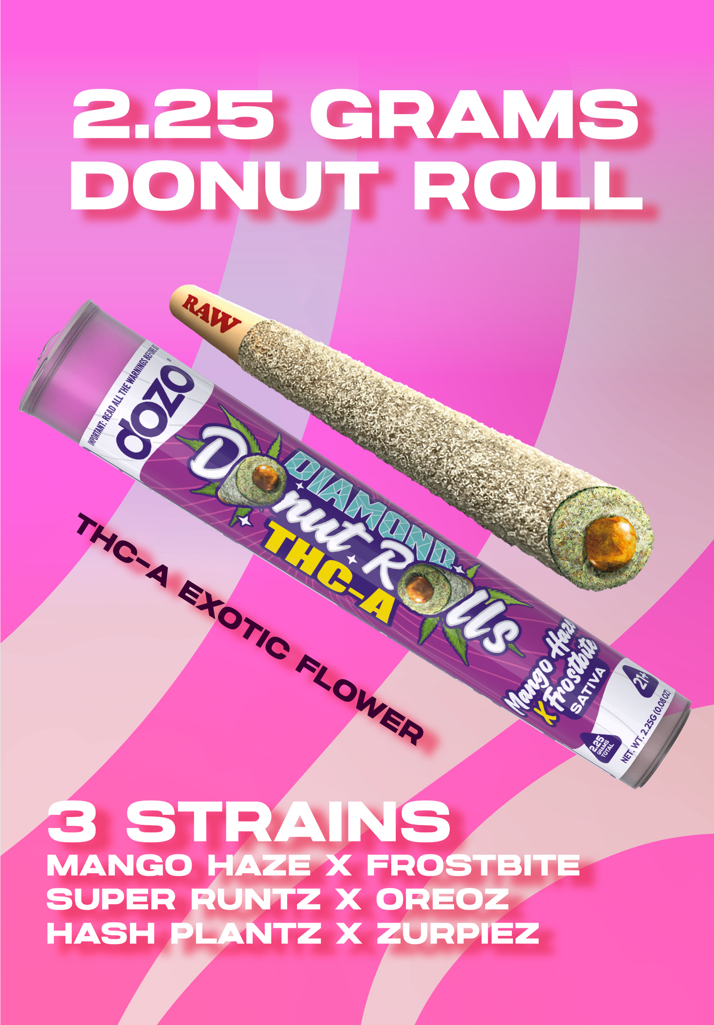 Dozo Diamond Donut Rolls THC-A  1ct | Live-Rosin Infused $20